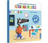 P'tit loup - Mon cahier d'autocollants - Vive l'école ! - Orianne Lallemand - Auzou Éditions - broché - Document jeunesse