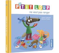 P'tit loup ne veut pas ranger