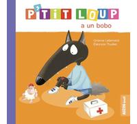 P'tit Loup : P'tit Loup a un bobo