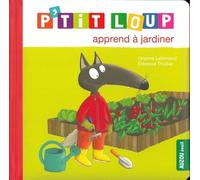 P'tit loup apprend a jardiner