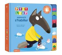 P'tit Loup – P'tit Loup apprend à s'habiller – Auzou