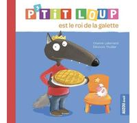 P'tit loup est le roi de la galette
