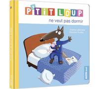 P'tit Loup : P'tit loup ne veut pas dormir – Auzou