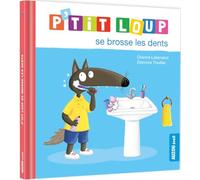P'tit Loup – P'tit Loup se brosse les dents – Auzou