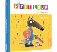 P'tit Loup – P'tit Loup se déguise – Auzou