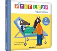 P'tit Loup va à l'hôpital