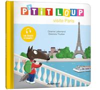 Orianne Lallemand, Eléonore Thuillier – P'tit loup visite Paris – Album jeunesse – Cartonné