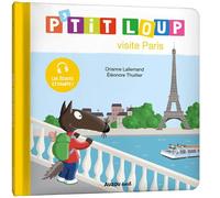 P'tit loup visite paris - Orianne Lallemand - Auzou Philippe Eds - cartonné - Album jeunesse
