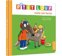 P'tit Loup visite une ferme - Orianne Lallemand - Auzou Éditions - cartonné - Album jeunesse