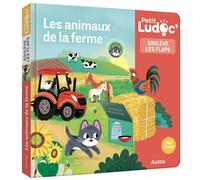P'tit ludoc - Soulève les flaps : Les animaux de la ferme - Sophie Blitman - Auzou Philippe Eds - cartonné - Document jeunesse