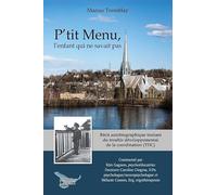 P'tit Menu: l'enfant qui ne savait pas