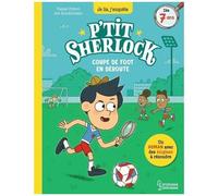 P'tit Sherlock – Coupe de foot en déroute – Larousse