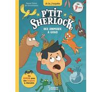 P'tit Sherlock Des animaux à gogo ! - Pascal Prévôt - Larousse - broché - Roman cadet