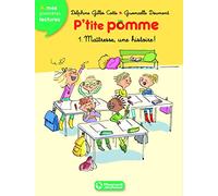 P'tite pomme 1 - Maîtresse, une histoire !