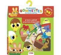 Ptits lapins et ptits poussins: 50 grandes gommettes autocollntes
