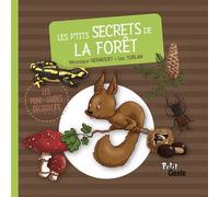 P'tits secrets de la foret (mini-guide decouverte) reedition - Véronique Hermouet - Geste - cartonné - Document jeunesse dès 3 ans