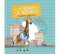P'tits secrets de la rochelle (bp) - Laëtitia Landois - Geste - cartonné - Document jeunesse