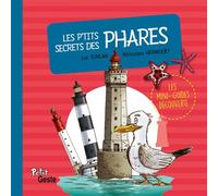 P'tits secrets des phares (geste - ne) - Luc Turlan - Geste - cartonné - Document jeunesse dès 3 ans