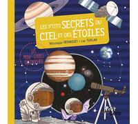 P'tits secrets du ciel et des etoiles (geste) - Luc Turlan - Geste - cartonné - Document jeunesse