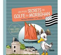 P'tits secrets du golfe du morbihan - Luc Turlan - Geste - relié - Document jeunesse