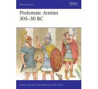 Ptolemaic Armies 305-30 BC - William Horsted - Osprey Publishing - ebook (ePub) - Livre