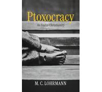 Ptoxocracy: An End to Christianity