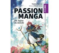 Pu De Quebec Passion Manga : Du Japon Au Monde