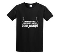 PU KOU I May Be Old But I Got to See All The Cool Bands Vintage O-Neck 100% Cotton Short Sleeve Unisex T-Shirt M