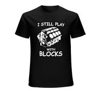 PU KOU I Still Play with Blocks Funny Car Mechanic Engine O-Neck 100% Cotton Short Sleeve Unisex T-Shirt XL