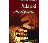 Pułapki okultyzmu - Georges Morand (livre en polonais)