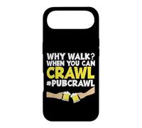 Pub Crawl Day Drinking Funny Why Marcher Quand Tu Peux Ramper Coque pour iPhone Air