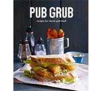 Pub Grub by Ryland Peters & Small Ryland Peters Small (Auteur)