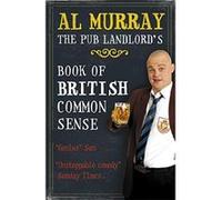 Pub Landlord's Book of British Common Sense Murray, Al (Auteur)