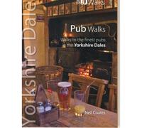 Pub Walks - Top 10 Walks Series, Yorkshire Dales