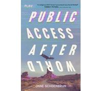 Public Access Afterworld "I stayed up all night binge-reading" SenLinYu, author of ALCHEMISED - Jane Schoenbrun - Sceptre - ebook (ePub) - Livre