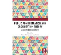 Public Administration and Organization Theory
