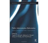 Public Administration Reformation (Routledge Critical Studies in Public Management) - [Version Originale] Inconnu (Auteur)