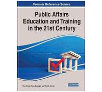 Public Affairs Education And Training In The 21st Century