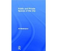 Public and Private Spaces of the City by Ali Madanipour Hardcover Book Ali Madanipour (Auteur)