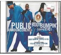 Public Announcement - Body Bumpin' Yippie-Yi Yo