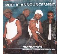 Public Announcement - Mamacita