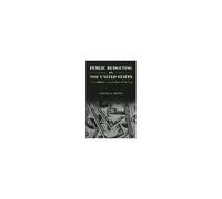 Public Budgeting In The United States: The Cultural And Ideological Setting