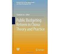 Public Budgeting Reform In China: Theory And Practice
