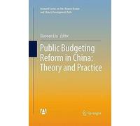 Public Budgeting Reform In China: Theory And Practice