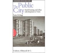 Public City: Social Housing and Urban Redevelopment Contemporary Architecture in Turin