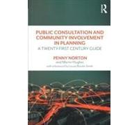 Public Consultation and Community Involvement in Planning by Martin Hughes Penny Norton, Martin Hughes (Auteur)
