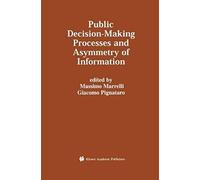 Public Decision-Making Processes And Asymmetry Of Information