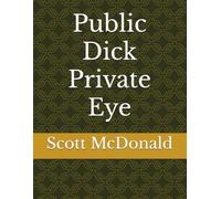 Public Dick Private Eye