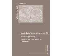 Public Diplomacy European and Latin American Perspectives - María Luisa Azpíroz Manero - Peter Lang - broché - Essai