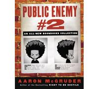 Public Enemy #2: An All-new Boondocks Collection